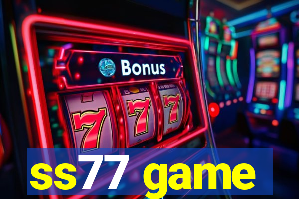 ss77 game